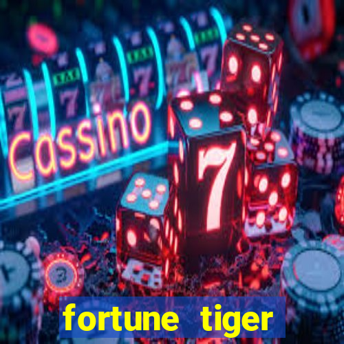 fortune tiger deposito de 1 real